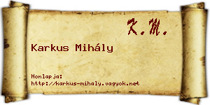Karkus Mihály névjegykártya
